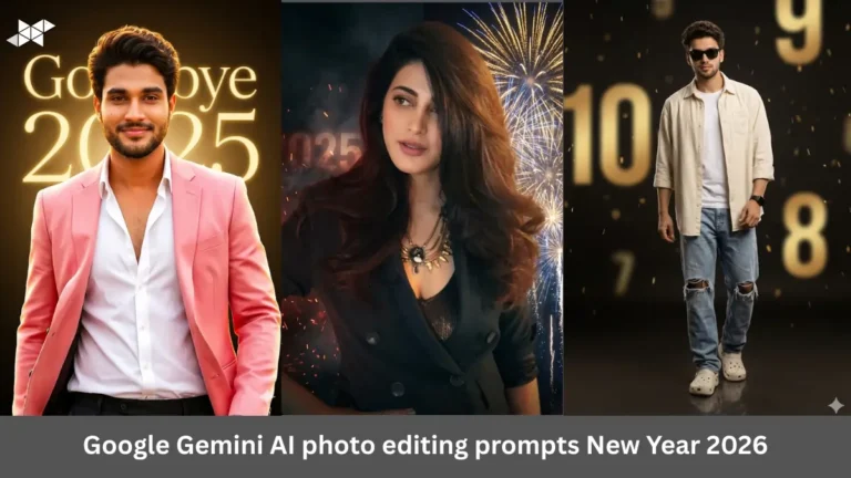 Goodbye 2025 Welcome 2026 Images: 10 Google Gemini AI Photo Editing Prompts for Viral New Year Posts
