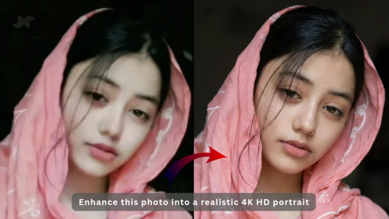 How to Enhance a Photo into a Realistic 4K HD Portrait Using AI Prompts