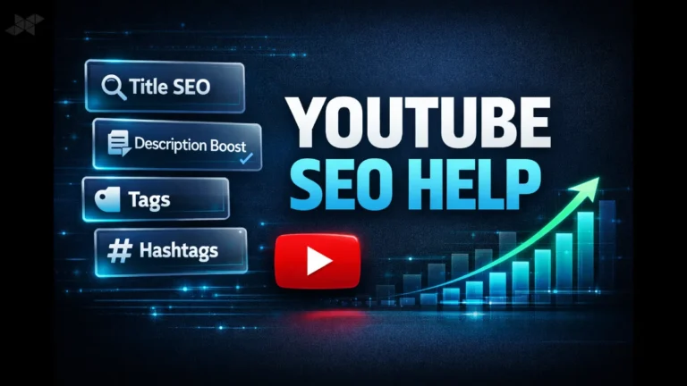 YouTube Help Prompts for Titles, Descriptions, Tags & Hashtags That Boost Views Fast