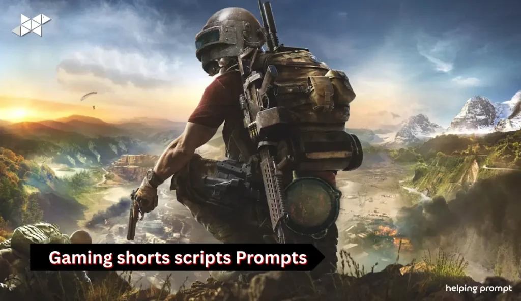 Prompts for Gaming Shorts Scripts
