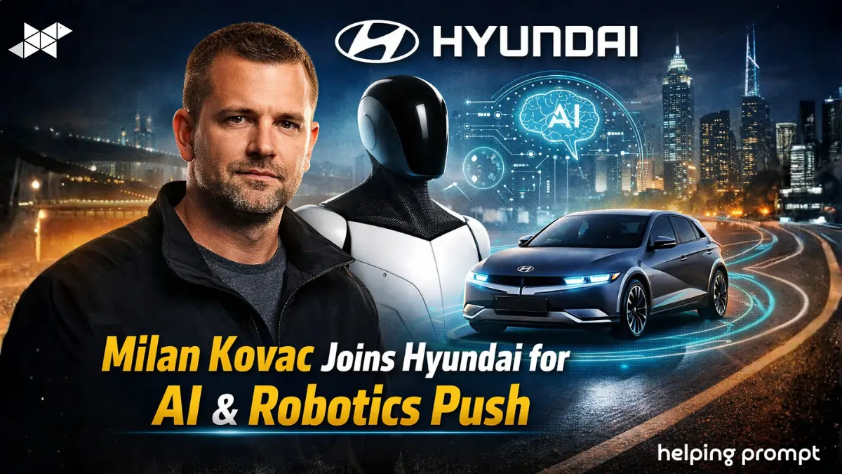 Hyundai Hires Ex-Tesla Humanoid Robots Chief Milan Kovac to Fast-Track AI, Robotics and Self-Driving Software