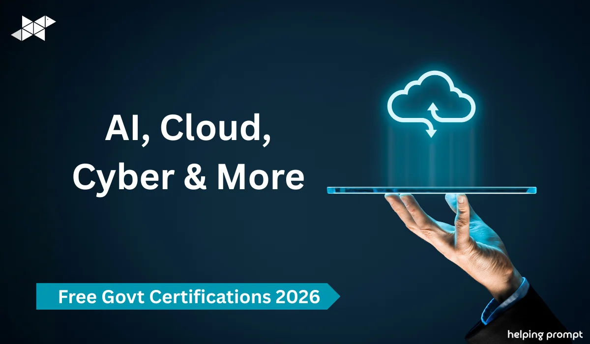 100% Free Govt-Approved Certifications in 2026: AI, Cloud, Cyber & More