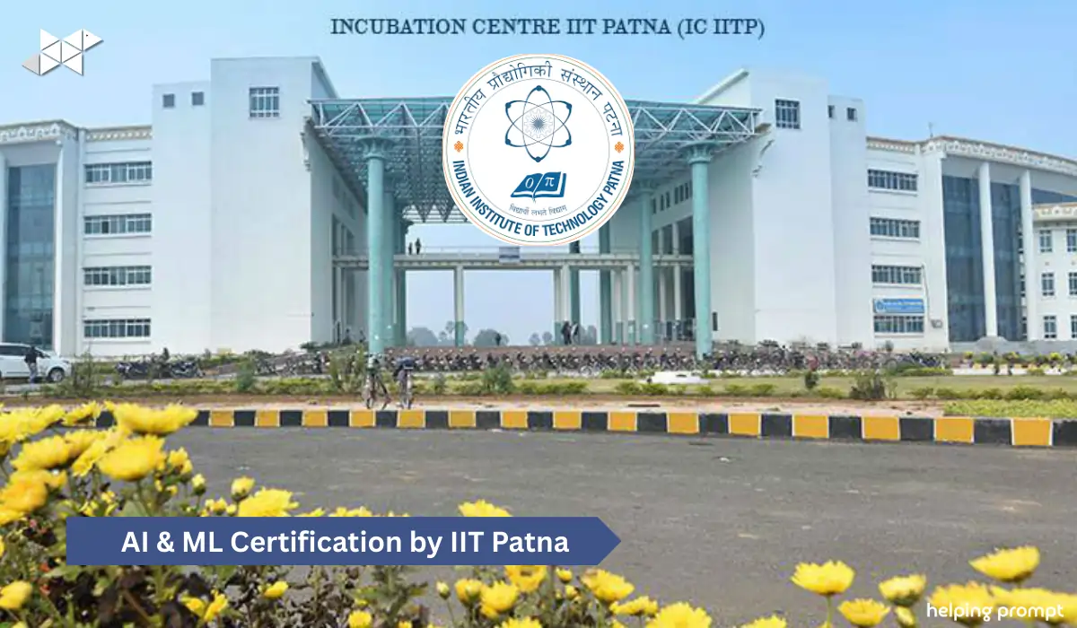 AI & ML Certification by IIT Patna with Placement Support | Apply Before March 1