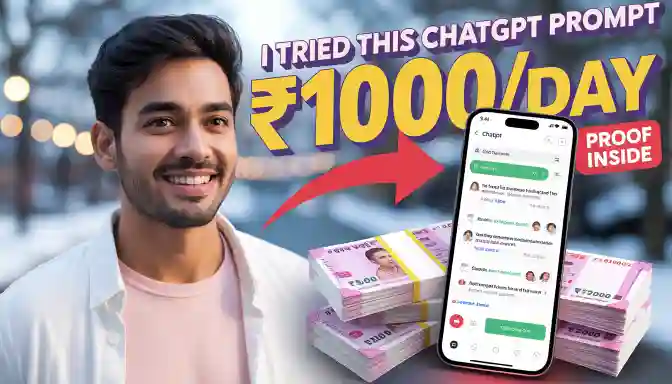 ChatGPT Prompt to Earn ₹1000Day