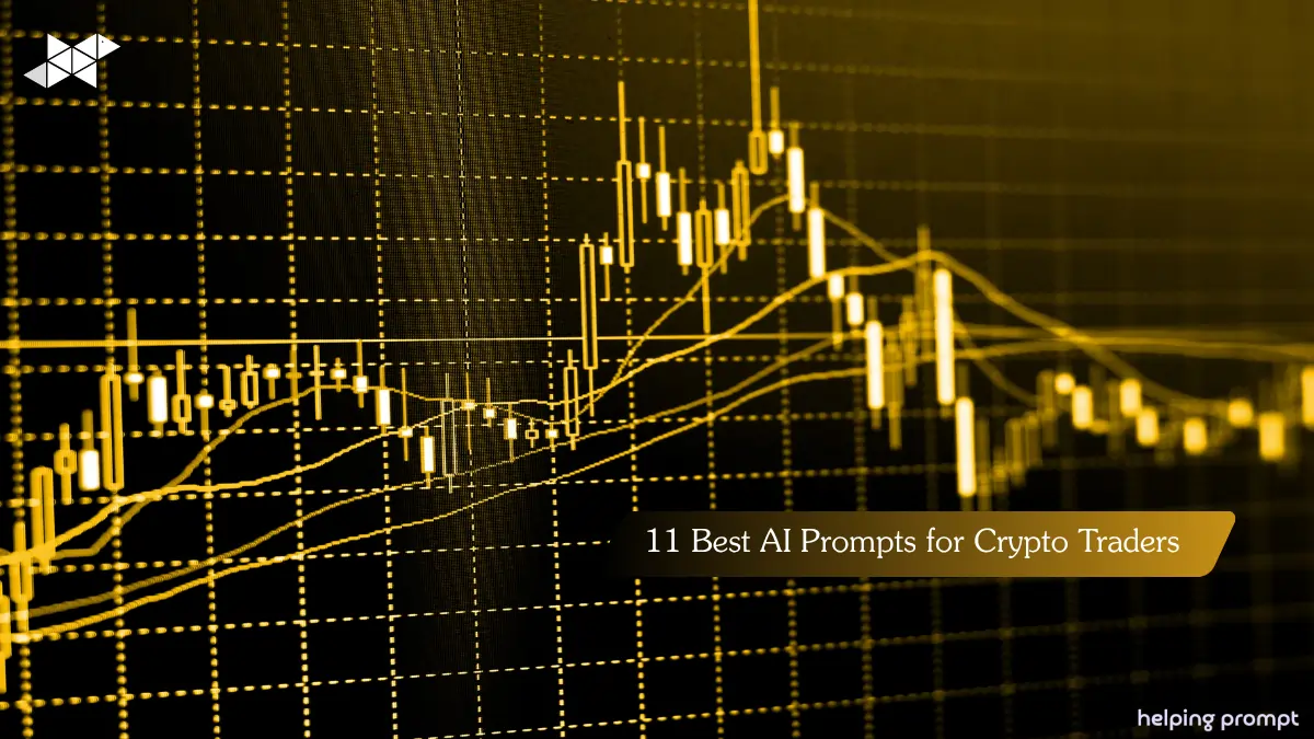 11 Best AI Prompts for Crypto Traders (2026 Guide)
