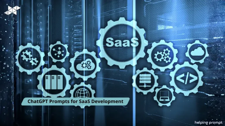 ChatGPT Prompts for SaaS Development