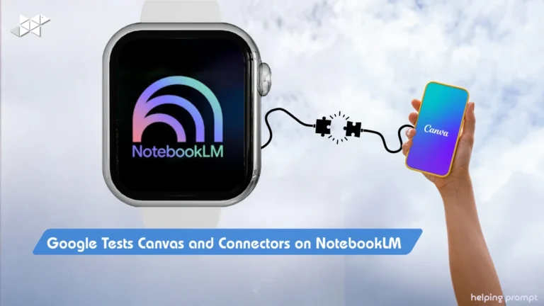 Google tests Canvas and Connectors on NotebookLM