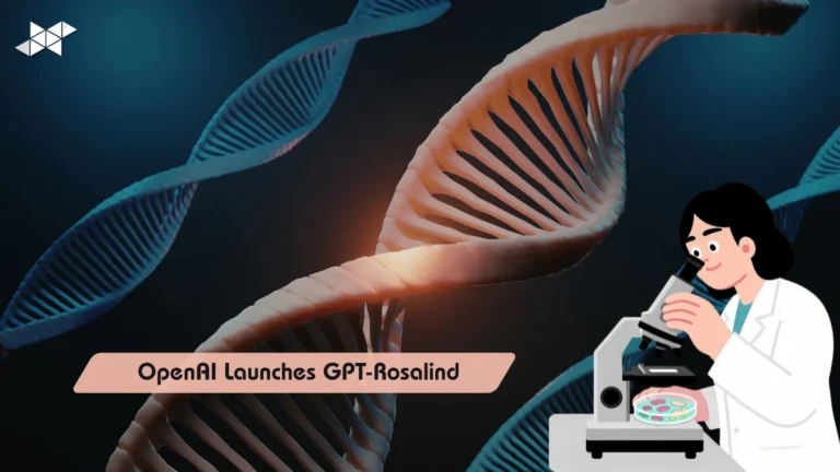 OpenAI Launches GPT-Rosalind: Biology AI Model Driving Healthcare Innovation