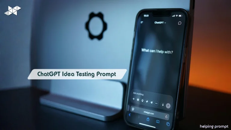 Think Your Idea Is Perfect This ChatGPT Prompt Says Otherwise