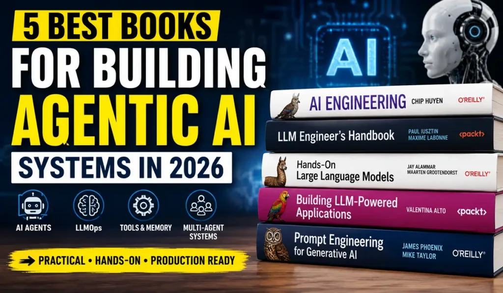 5 Best Books for Building Agentic AI Systems in 2026 Explained ...