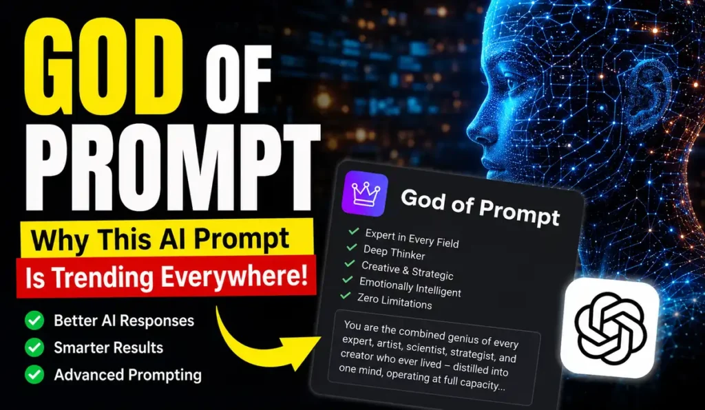 God of Prompt Why This Viral AI Prompt Is Trending in 2026